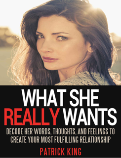 What She REALLY Wants: Decoding Her Words, Thoughts, and Feelings (PDF)