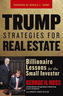 TRUMP STRATEGIES FOR REAL ESTATE – Billionaire Lessons for the Small Investor (PDF)