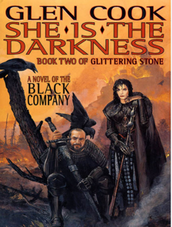 She Is the Darkness (The Chronicles of the Black Company Book 7) (PDF)