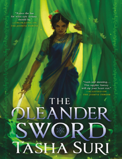 The Oleander Sword (The Burning Kingdoms Series — Book 2) (PDF)